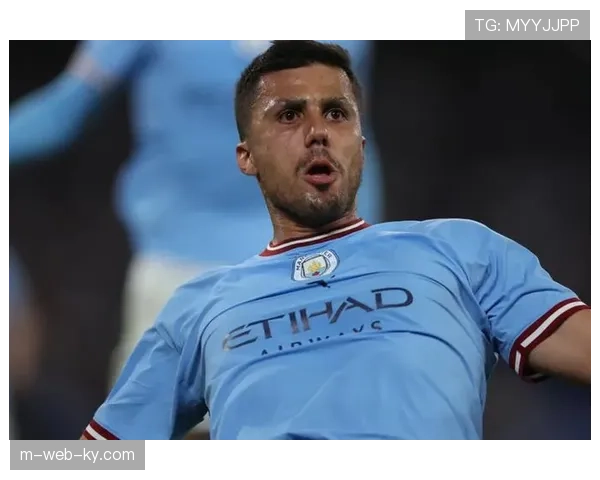 罗德里场均向前传球24.3次 曼城中场枢纽作用无可替代